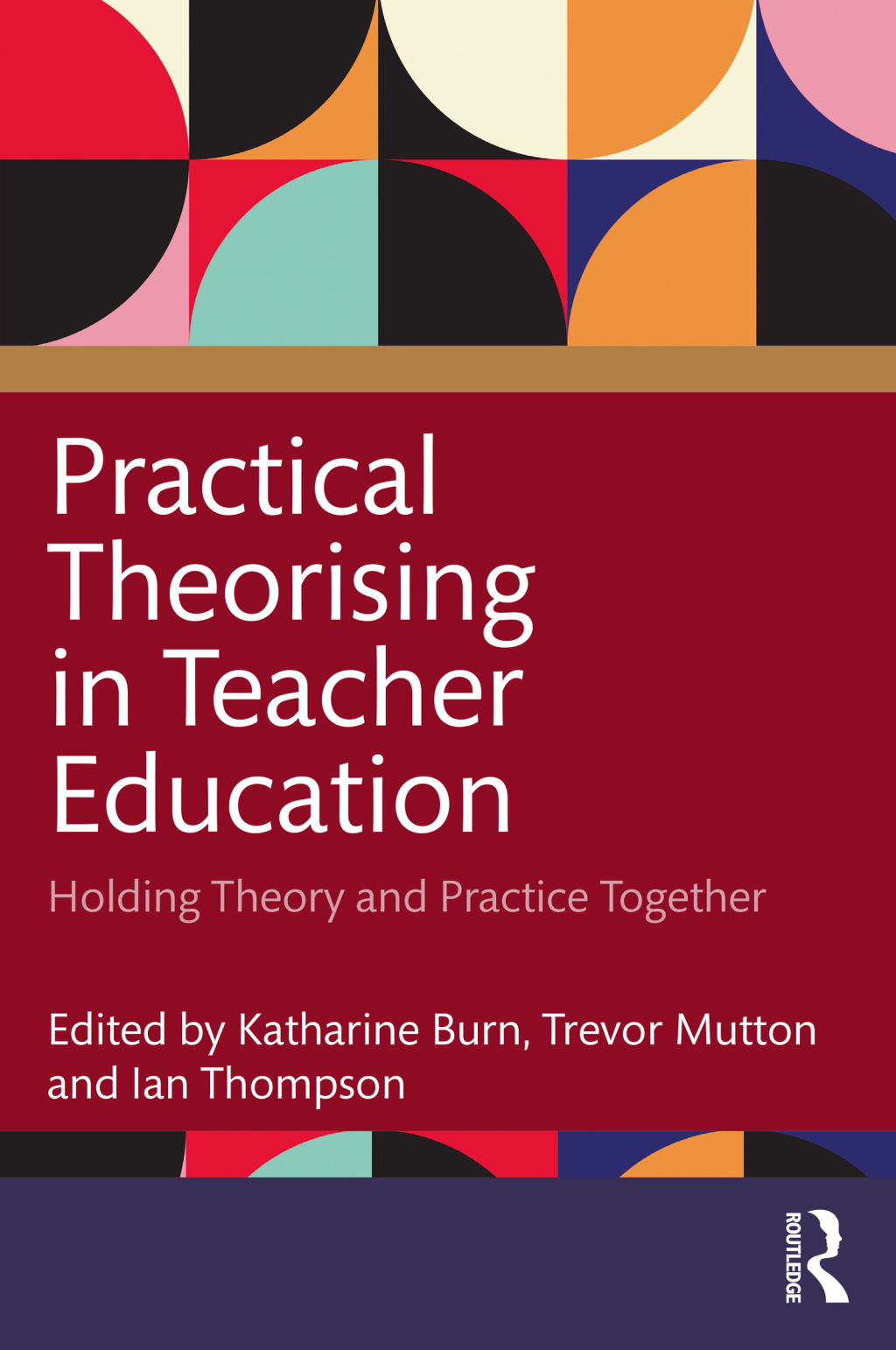 Practical Theorising in Teacher Education Holding Theory and Practice Together 1st Edition â€“ PDF/EPUB Version Downloadable