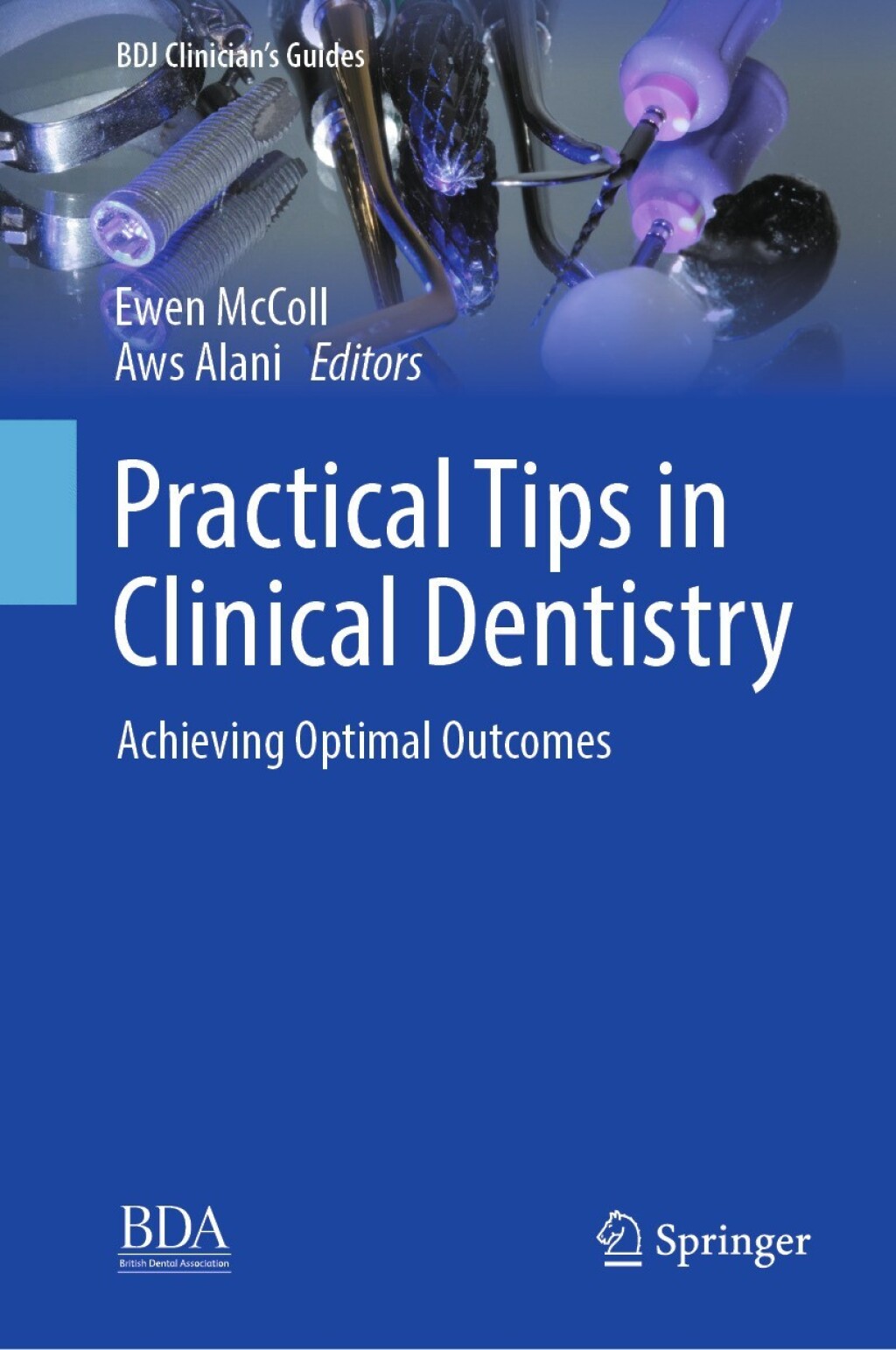 Practical Tips in Clinical Dentistry Achieving Optimal Outcomes  â€“ PDF/EPUB Version Downloadable