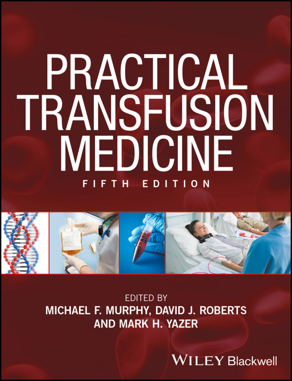 Practical Transfusion Medicine 5th Edition â€“ PDF/EPUB Version Downloadable