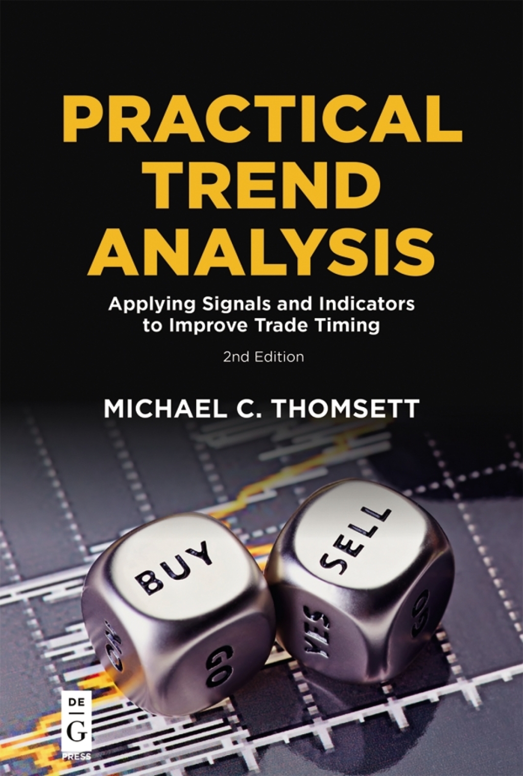 Practical Trend Analysis Applying Signals and Indicators to Improve Trade Timing 1st Edition â€“ PDF/EPUB Version Downloadable