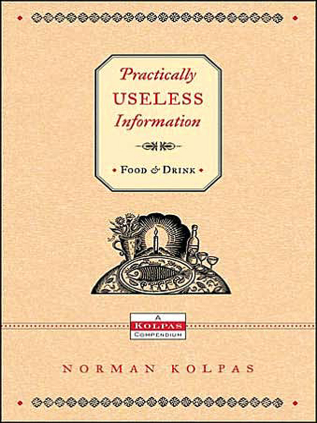 Practically Useless Information on Food and Drink - (PDF/EPUB Version)