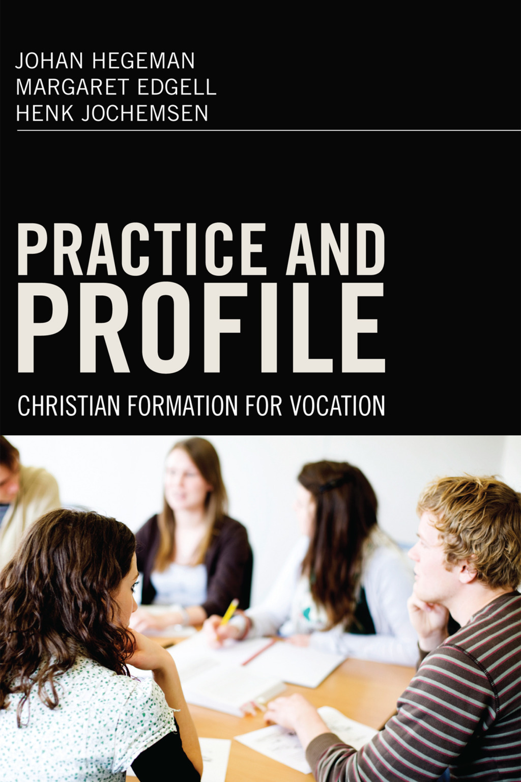 Practice and Profile Christian Formation for Vocation  â€“ PDF/EPUB Version Downloadable