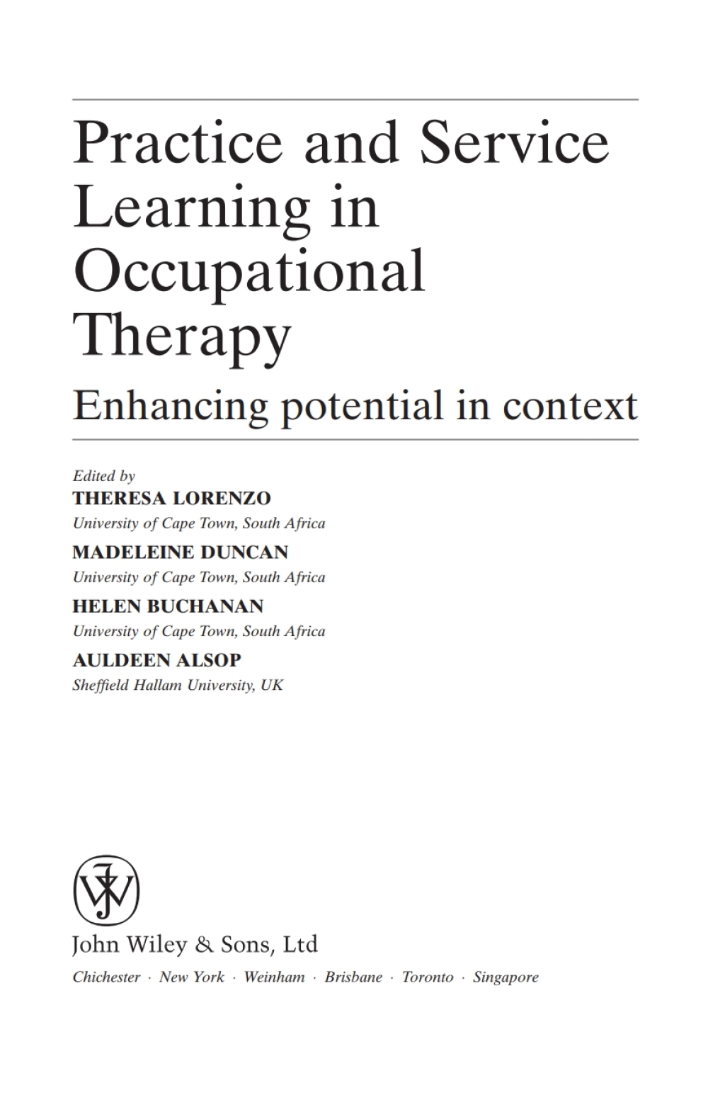 Practice and Service Learning in Occupational Therapy Enhancing Potential in Context 1st Edition â€“ PDF/EPUB Version Downloadable