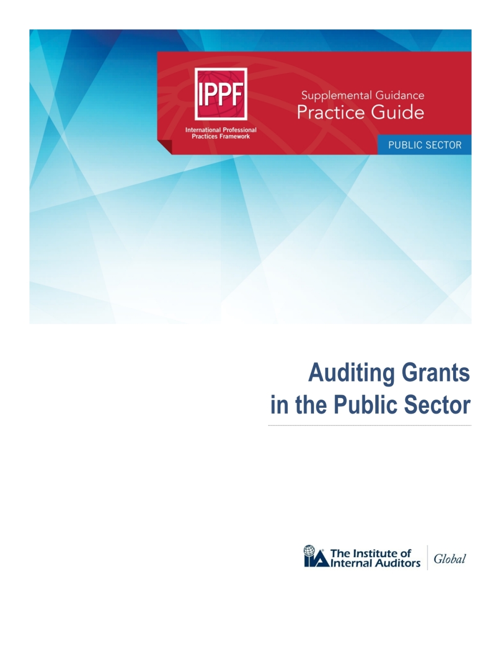 Practice Guide: Auditing Grants in the Public Sector  â€“ PDF/EPUB Version Downloadable