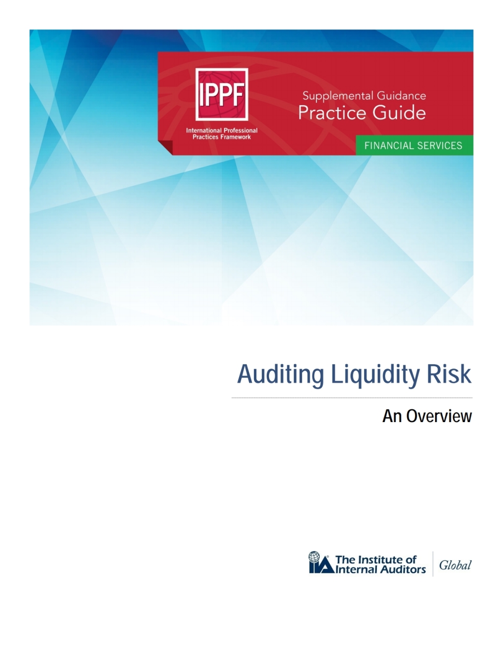 Practice Guide: Auditing Liquidity Risk: An Overview  â€“ PDF/EPUB Version Downloadable