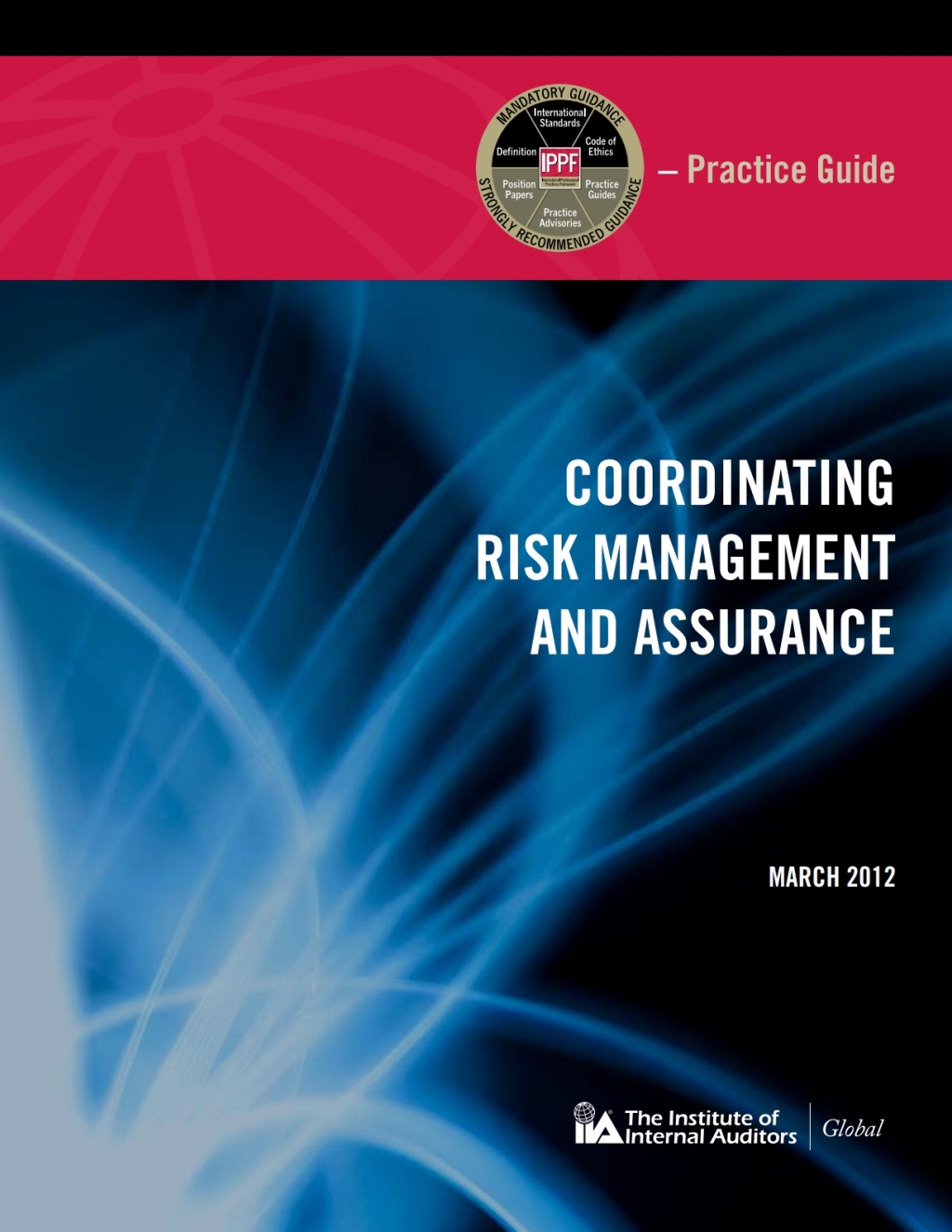 Practice Guide: Coordinating Risk Management and Assurance  â€“ PDF/EPUB Version Downloadable