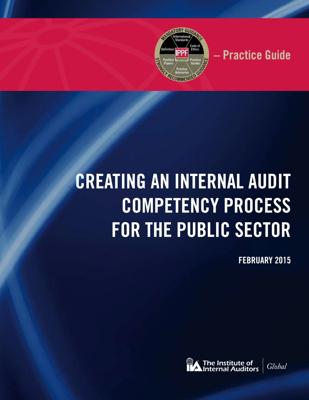 Practice Guide: Creating an Internal Audit Competency Process for the Public Sector  â€“ PDF/EPUB Version Downloadable