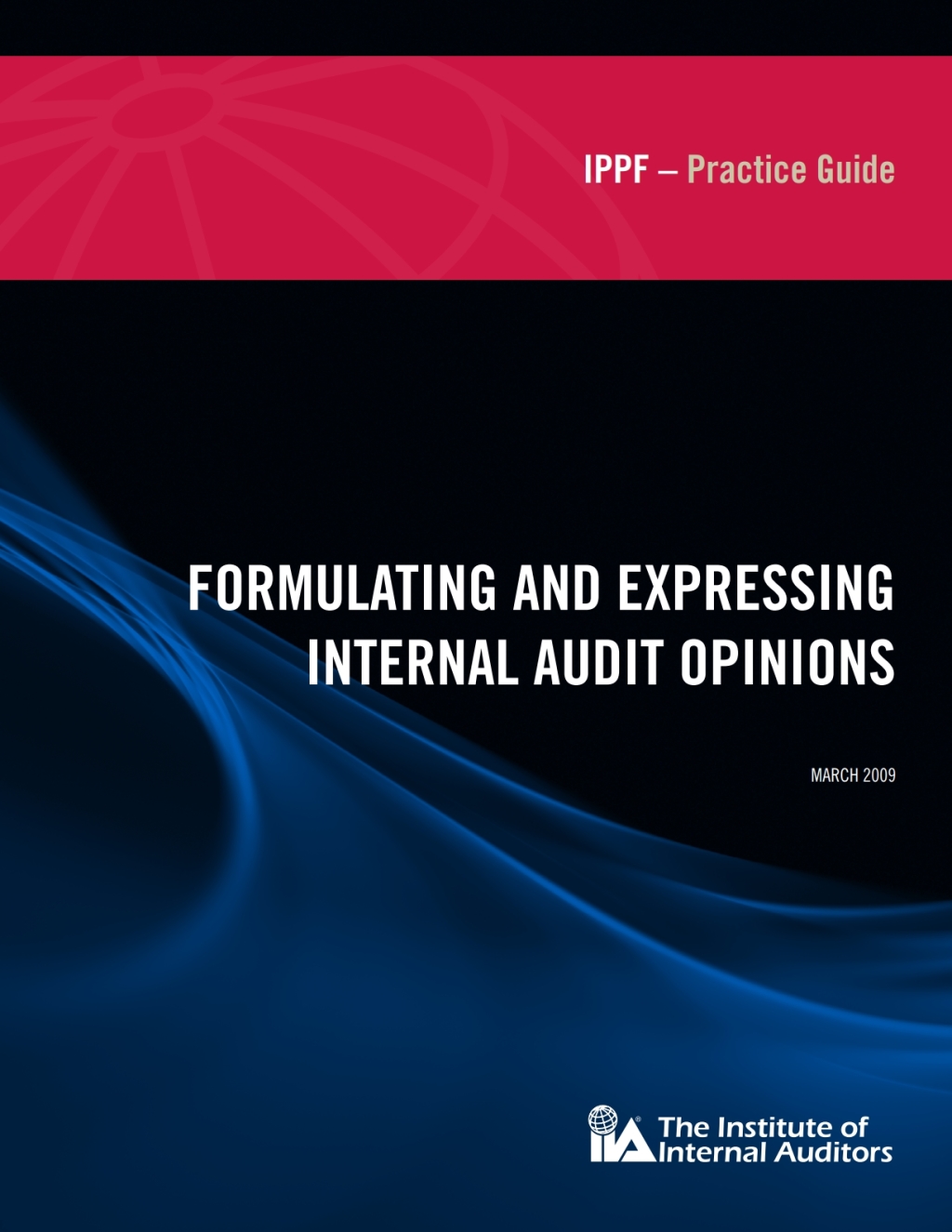 Practice Guide: Formulating and Expressing Internal Audit Opinions  â€“ PDF/EPUB Version Downloadable