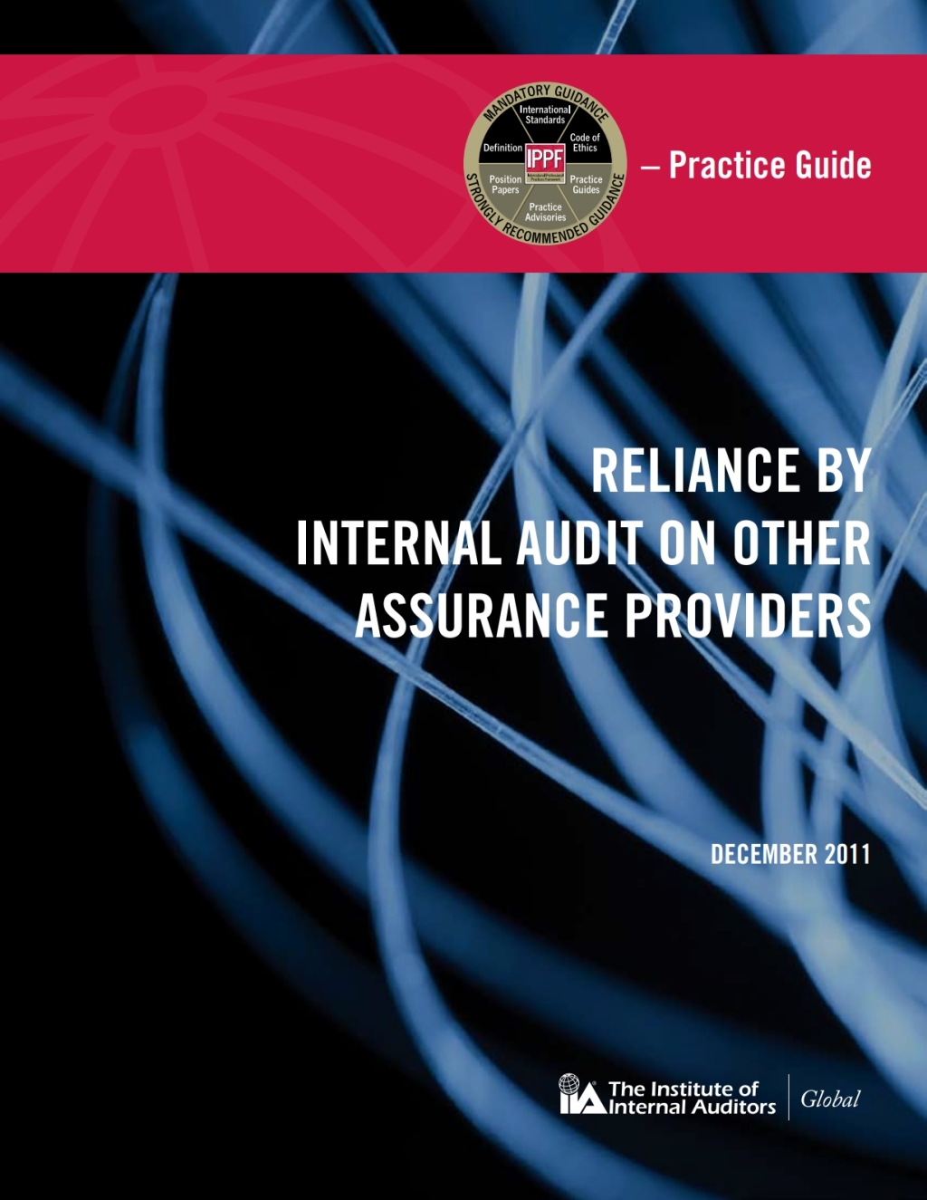 Practice Guide: Reliance by Internal Audit on Other Assurance Providers  â€“ PDF/EPUB Version Downloadable