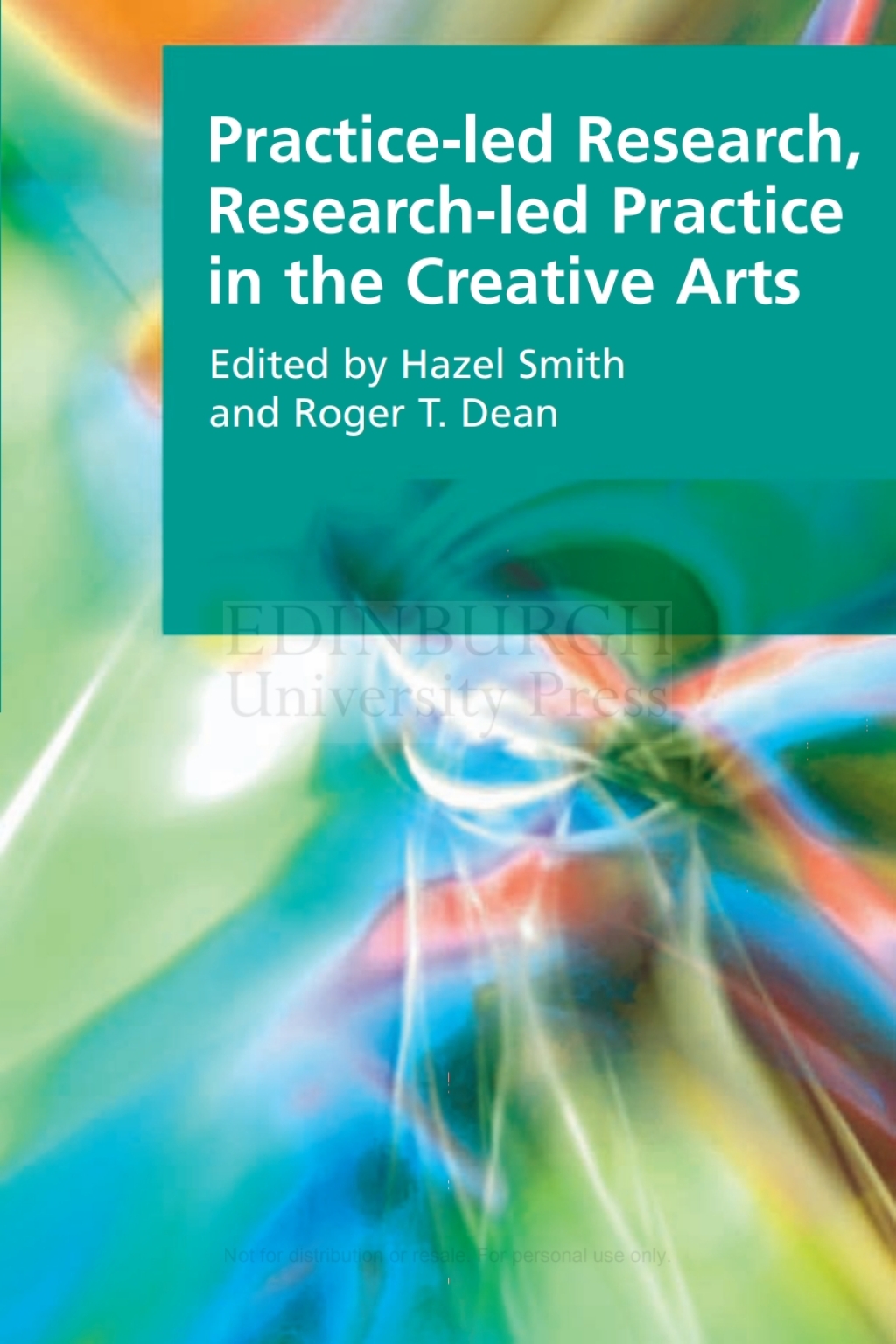 Practice-led Research, Research-led Practice in the Creative Arts  â€“ PDF/EPUB Version Downloadable