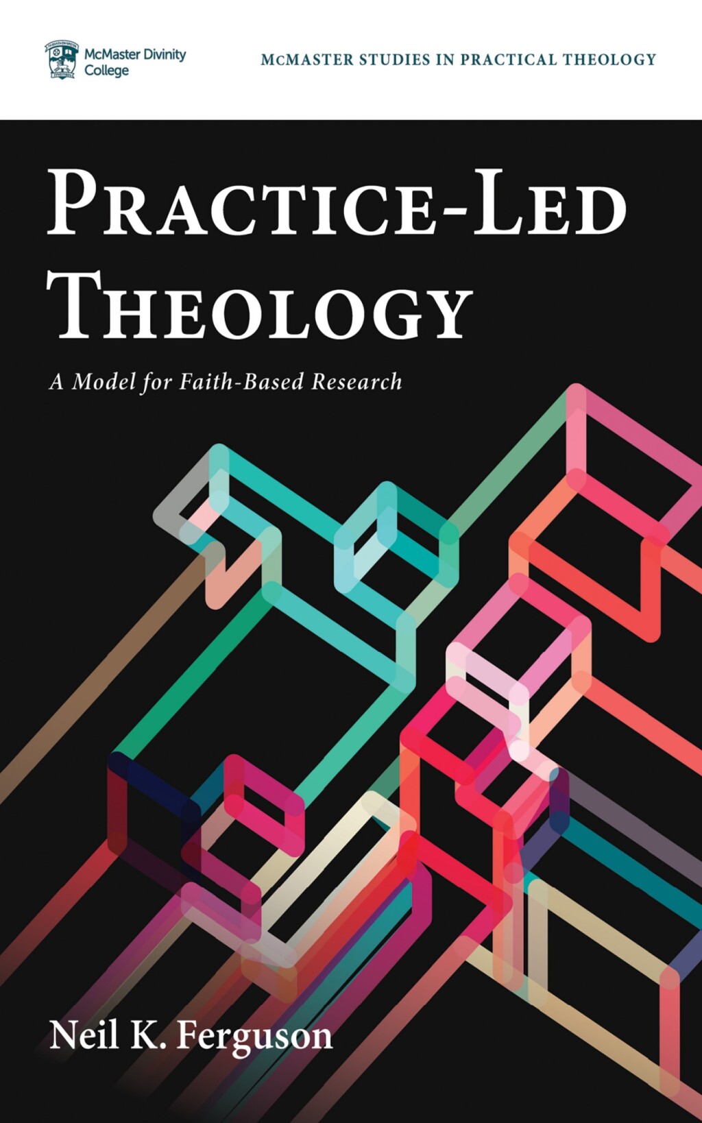 Practice-Led Theology A Model for Faith-Based Research  â€“ PDF/EPUB Version Downloadable