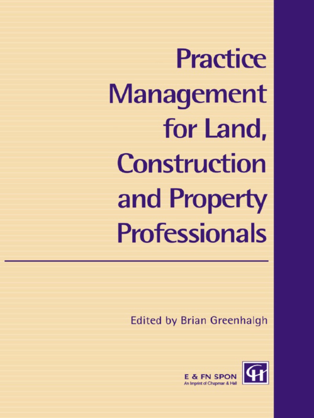 Practice Management for Land, Construction and Property Professionals 1st Edition â€“ PDF/EPUB Version Downloadable