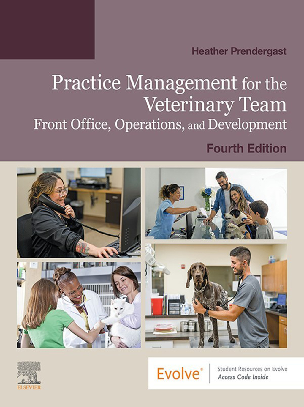 Practice Management for the Veterinary Team Front Office, Operations, and Development 4th Edition â€“ PDF/EPUB Version Downloadable