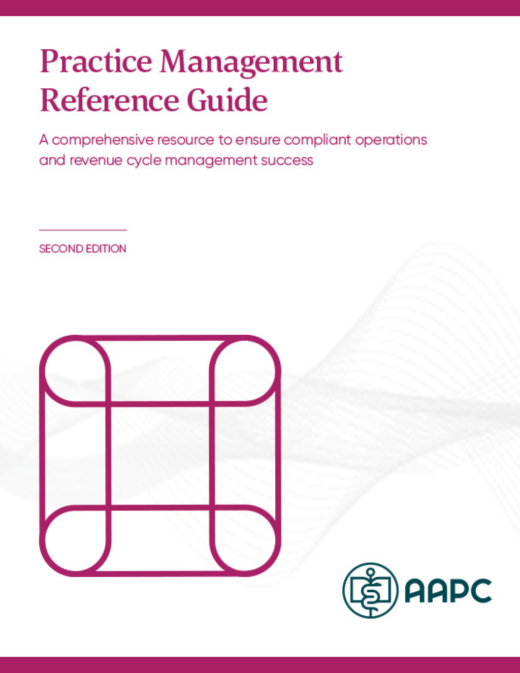Practice Management Reference Guide 2nd Edition â€“ PDF/EPUB Version Downloadable