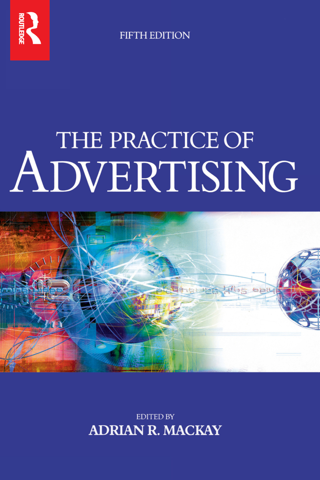 Practice of Advertising 5th Edition â€“ PDF/EPUB Version Downloadable
