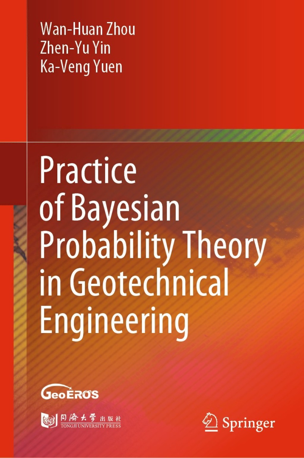 Practice of Bayesian Probability Theory in Geotechnical Engineering  â€“ PDF/EPUB Version Downloadable