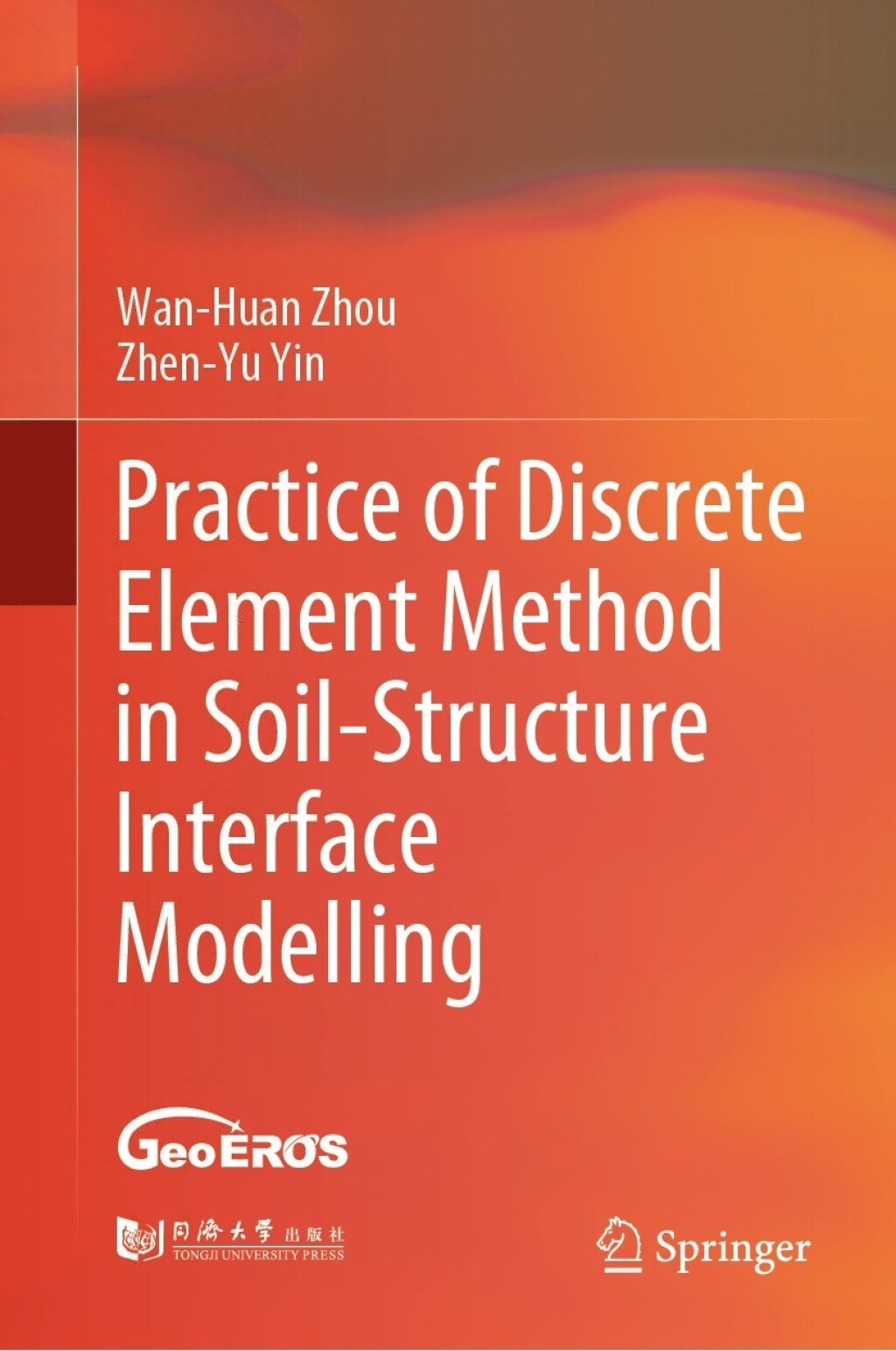 Practice of Discrete Element Method in Soil-Structure Interface Modelling  â€“ PDF/EPUB Version Downloadable