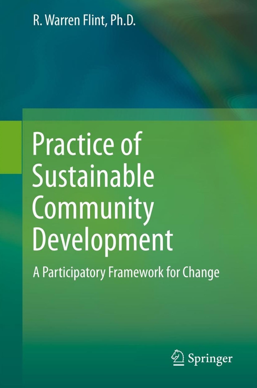Practice of Sustainable Community Development A Participatory Framework for Change  â€“ PDF/EPUB Version Downloadable