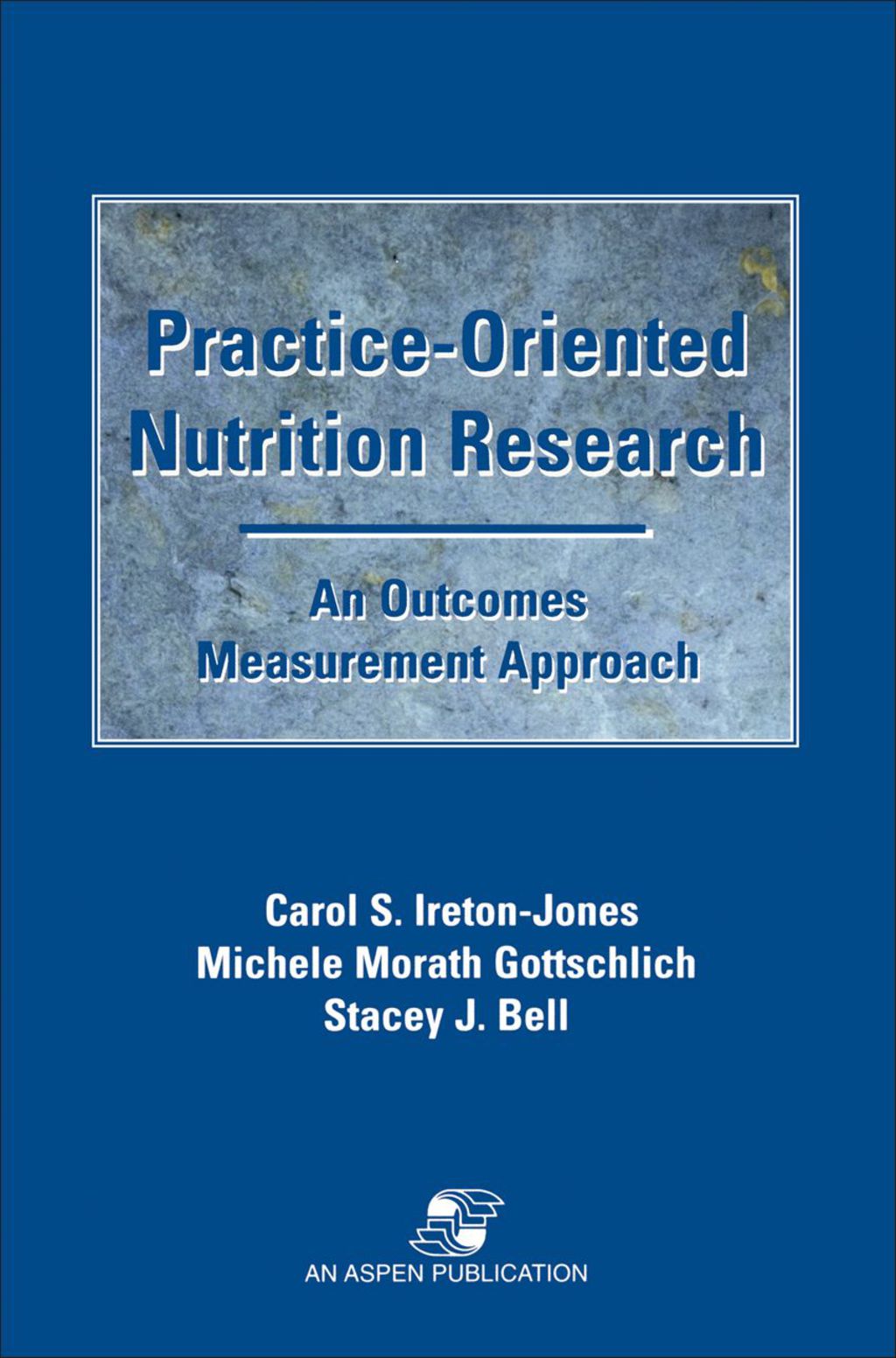Practice-Oriented Nutrition Research: An Outcomes Measurement Approach 1st Edition â€“ PDF/EPUB Version Downloadable