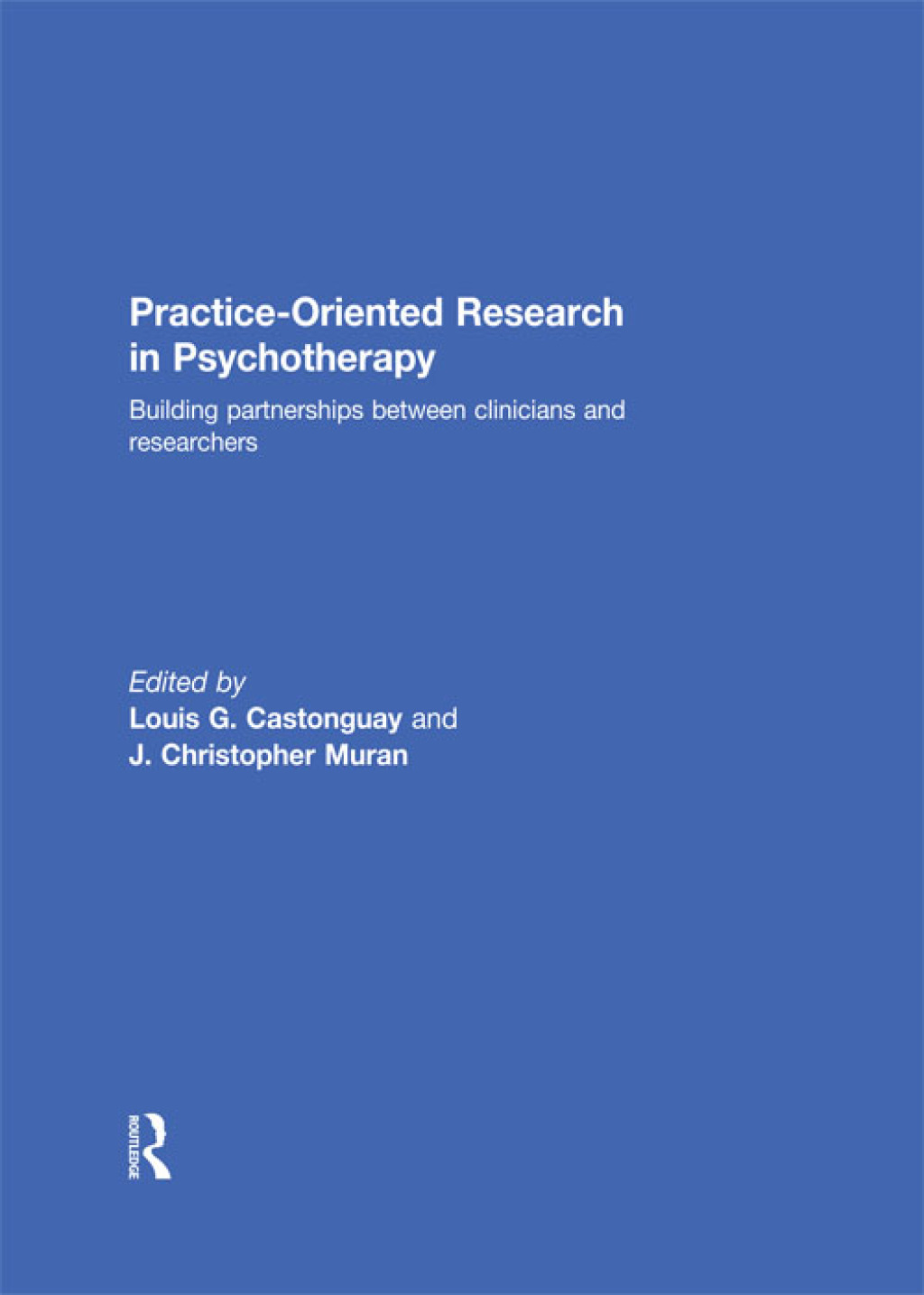 Practice-Oriented Research in Psychotherapy Building partnerships between clinicians and researchers 1st Edition â€“ PDF/EPUB Version Downloadable