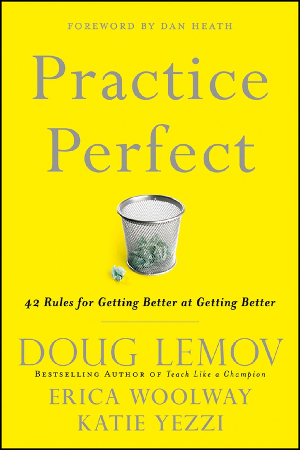 Practice Perfect: 42 Rules for Getting Better at Getting Better 1st Edition - (PDF/EPUB Version)