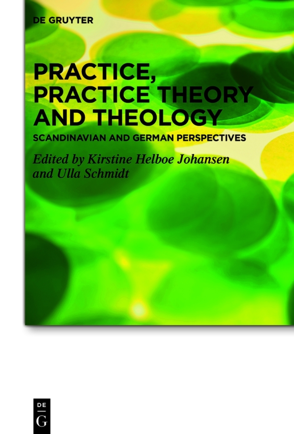 Practice, Practice Theory and Theology Scandinavian and German Perspectives 1st Edition â€“ PDF/EPUB Version Downloadable
