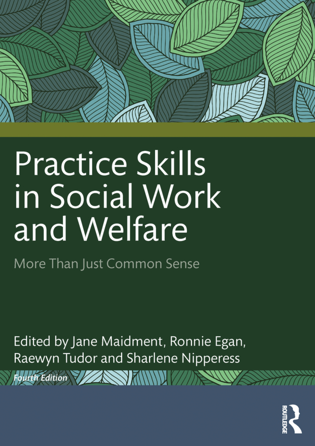Practice Skills in Social Work and Welfare More Than Just Common Sense 4th Edition â€“ PDF/EPUB Version Downloadable