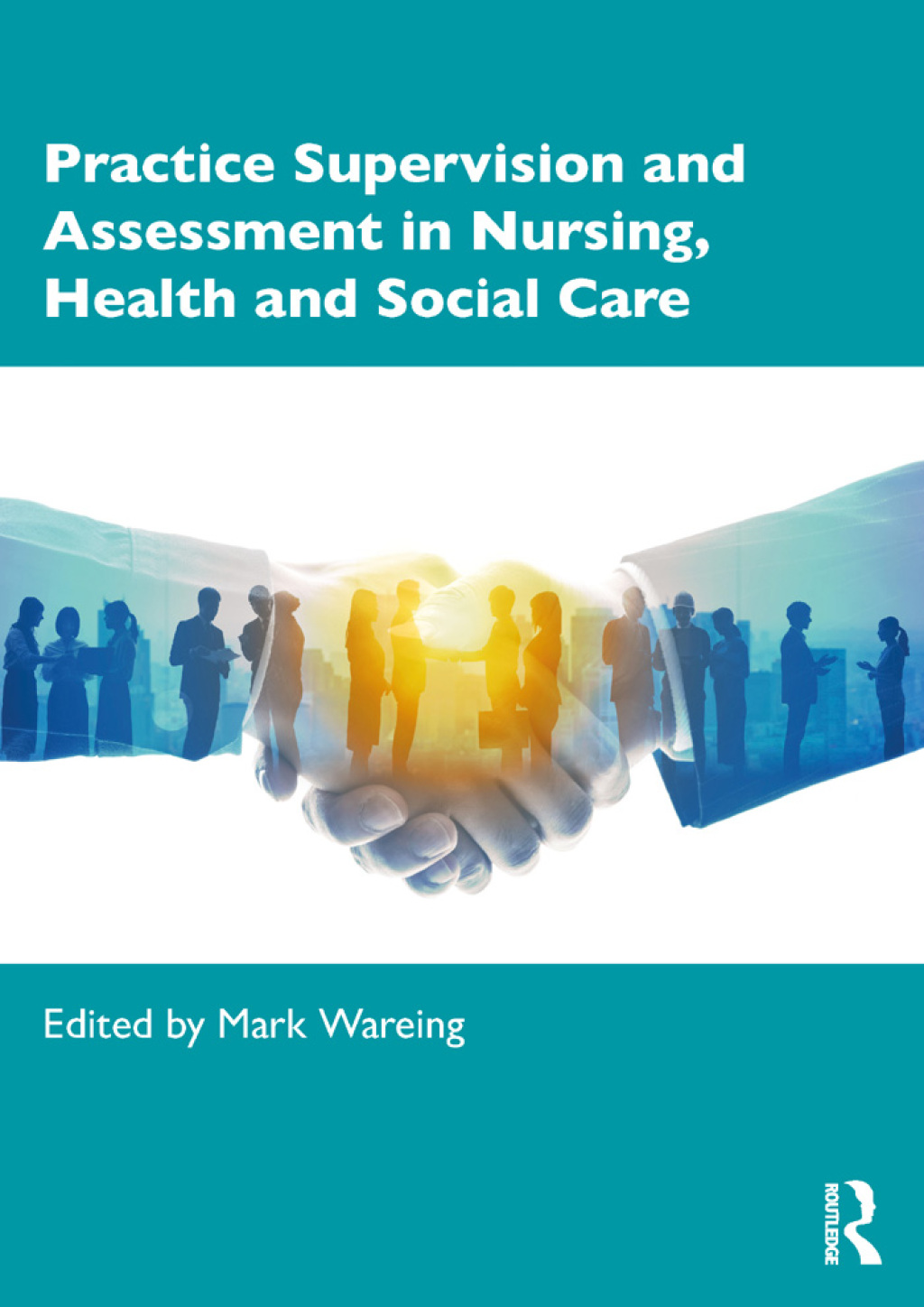 Practice Supervision and Assessment in Nursing, Health and Social Care 1st Edition â€“ PDF/EPUB Version Downloadable