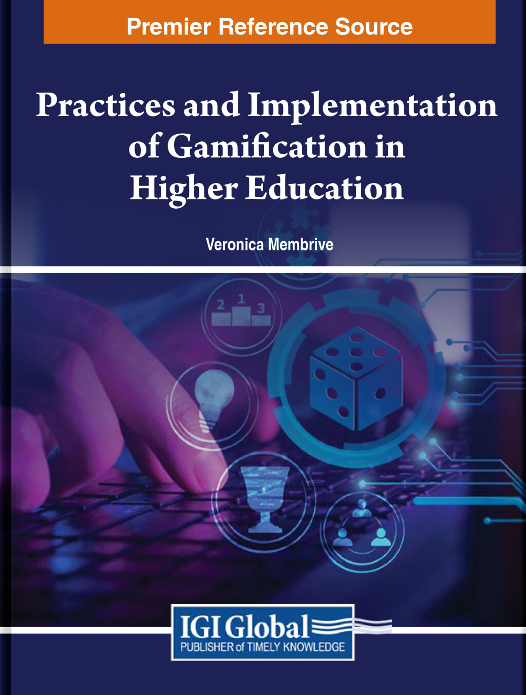 Practices and Implementation of Gamification in Higher Education  â€“ PDF/EPUB Version Downloadable
