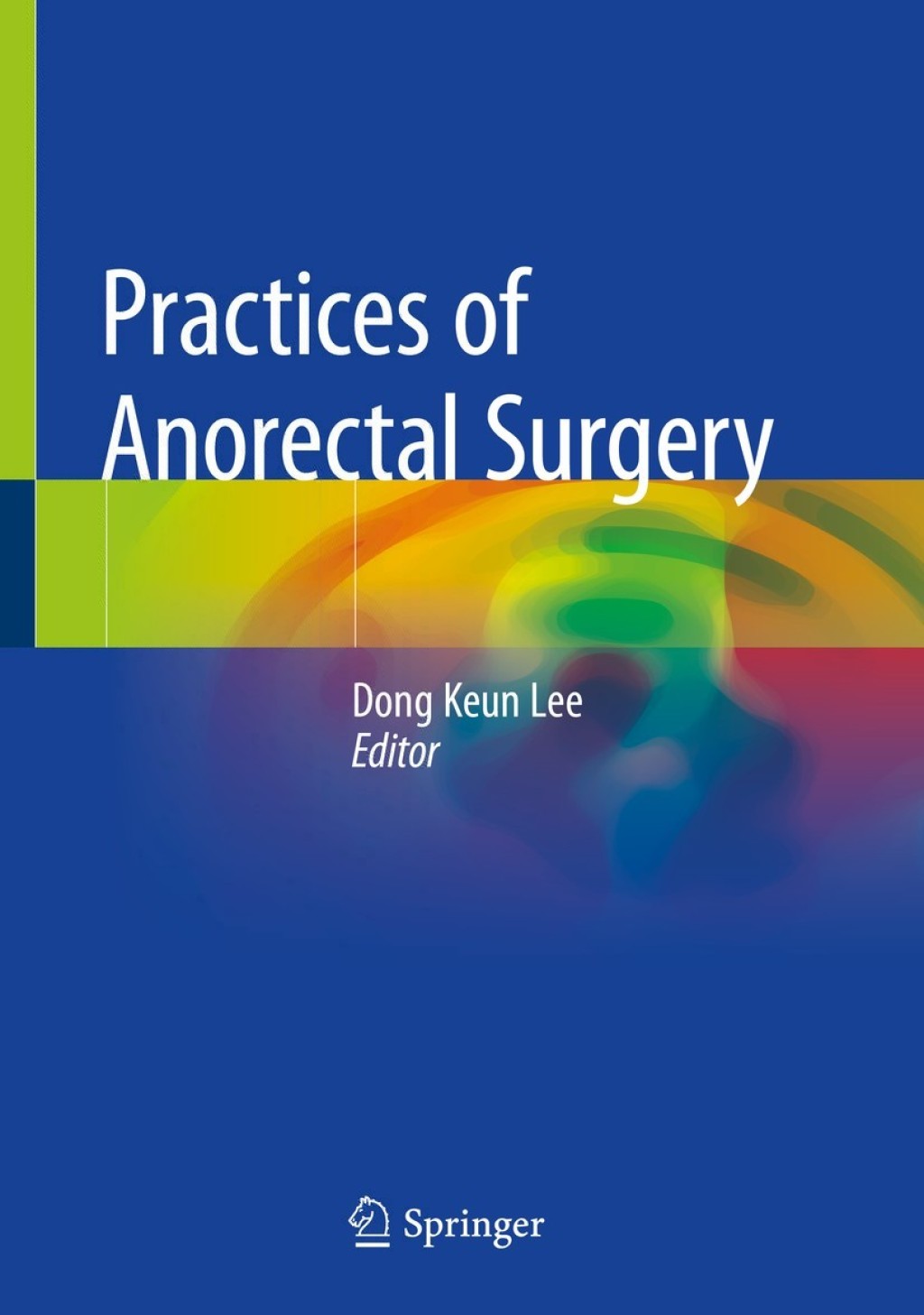 Practices of Anorectal Surgery  â€“ PDF/EPUB Version Downloadable