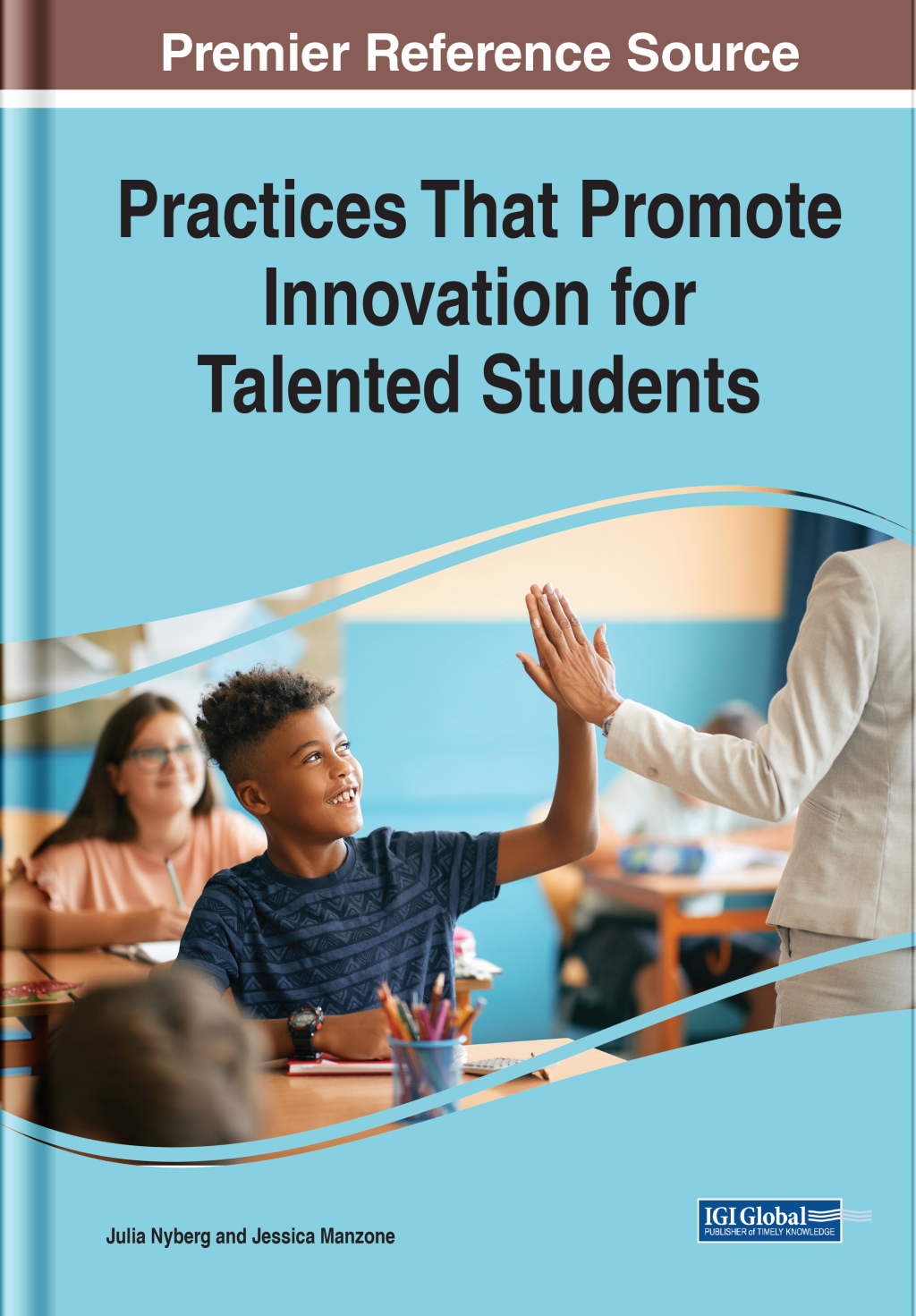 Practices That Promote Innovation for Talented Students  â€“ PDF/EPUB Version Downloadable