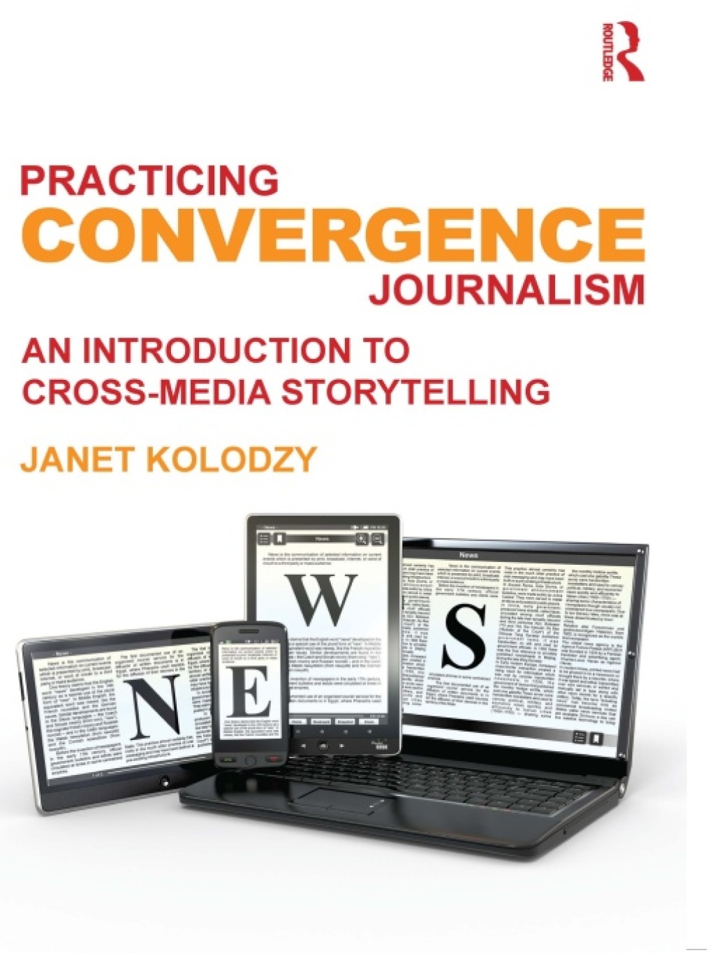 Practicing Convergence Journalism An Introduction to Cross-Media Storytelling 1st Edition â€“ PDF/EPUB Version Downloadable