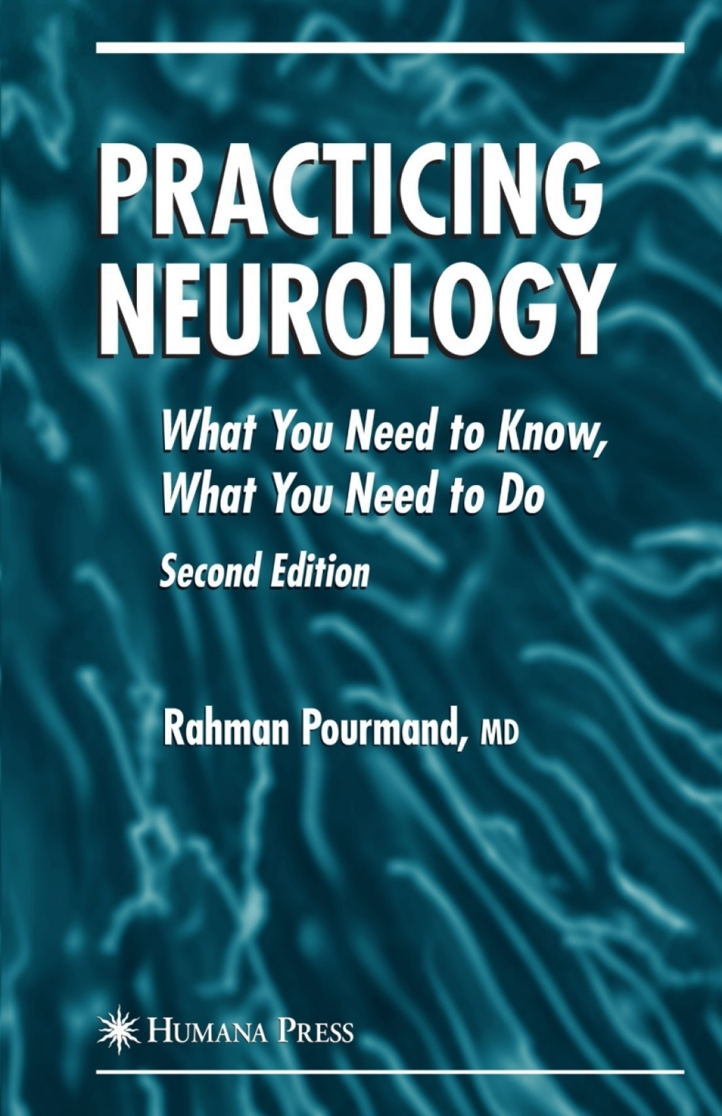 Practicing Neurology What You Need to Know, What You Need to Do 2nd Edition â€“ PDF/EPUB Version Downloadable