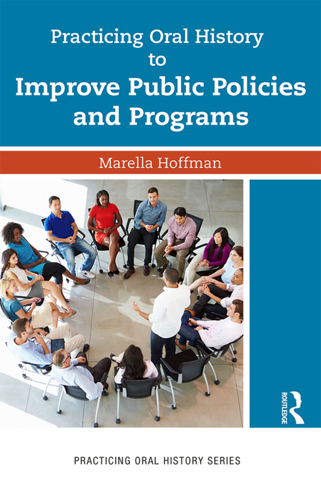 Practicing Oral History to Improve Public Policies and Programs 1st Edition â€“ PDF/EPUB Version Downloadable