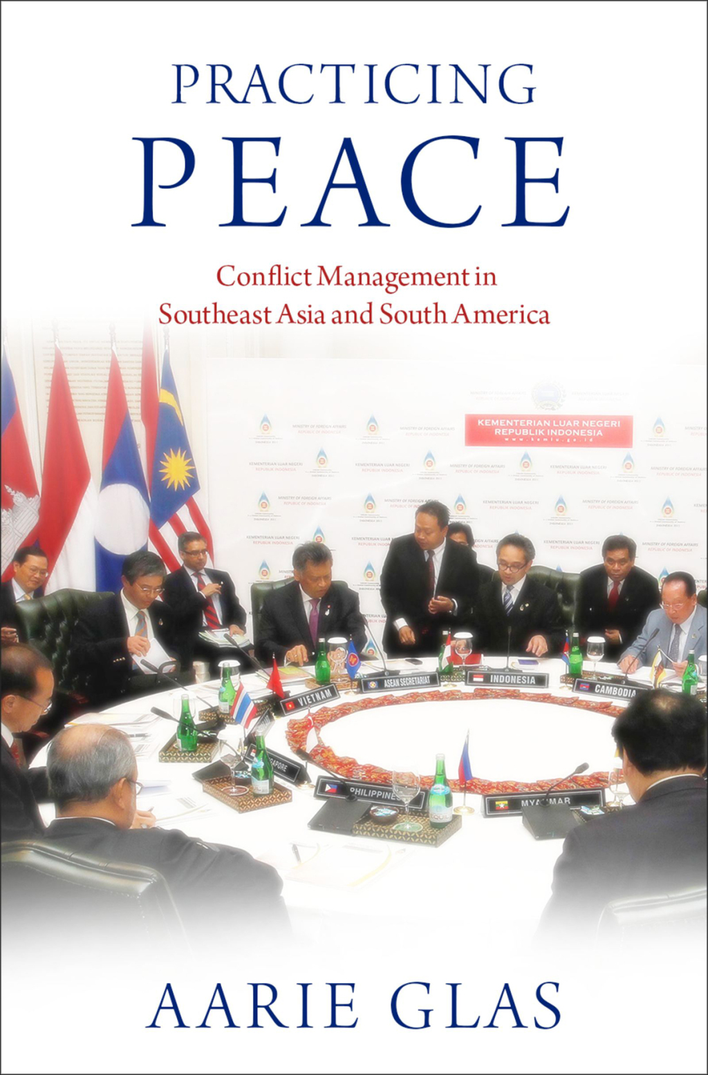 Practicing Peace Conflict Management in Southeast Asia and South America  â€“ PDF/EPUB Version Downloadable