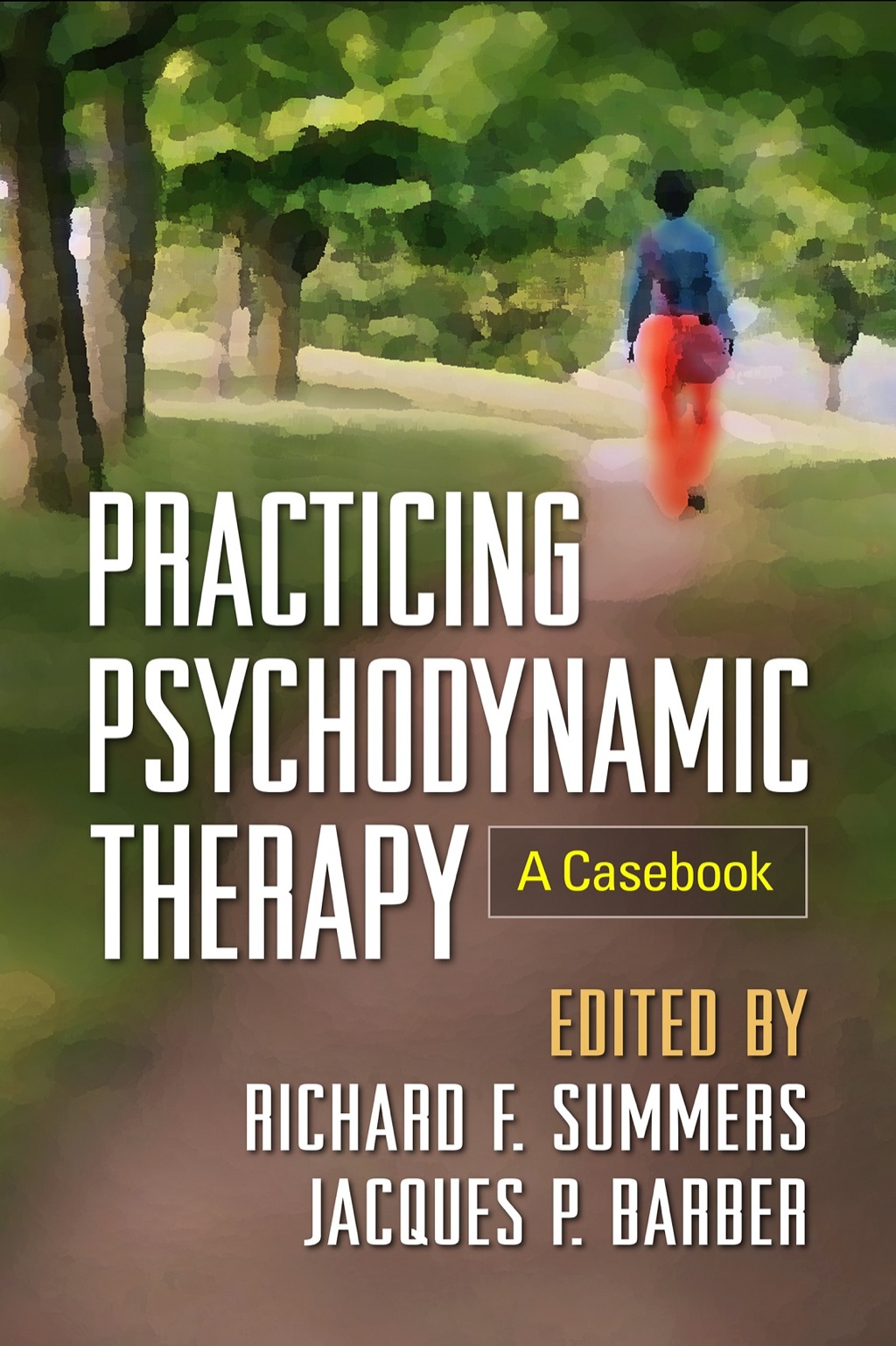 Practicing Psychodynamic Therapy A Casebook - (PDF/EPUB Version)