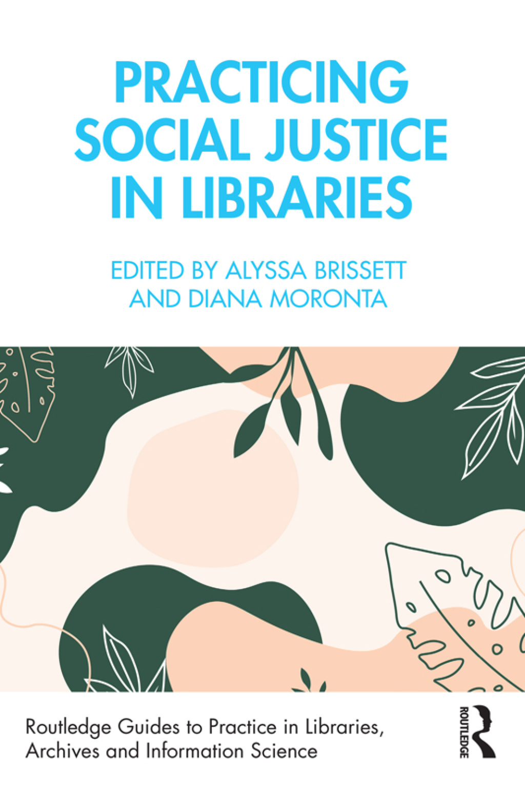 Practicing Social Justice in Libraries 1st Edition â€“ PDF/EPUB Version Downloadable