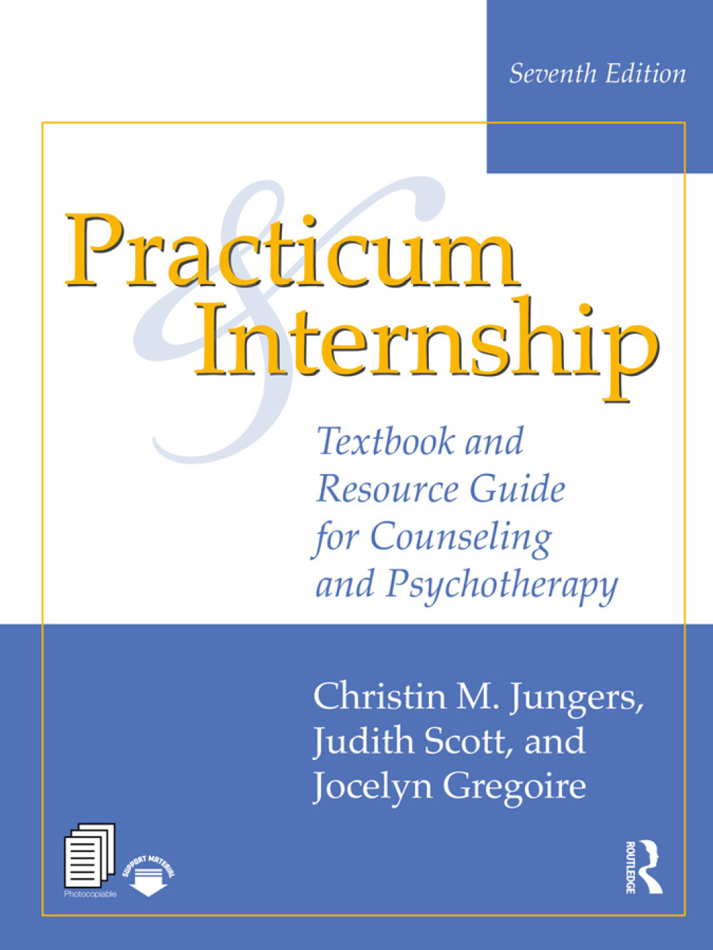 Practicum and Internship Textbook and Resource Guide for Counseling and Psychotherapy 7th Edition â€“ PDF/EPUB Version Downloadable