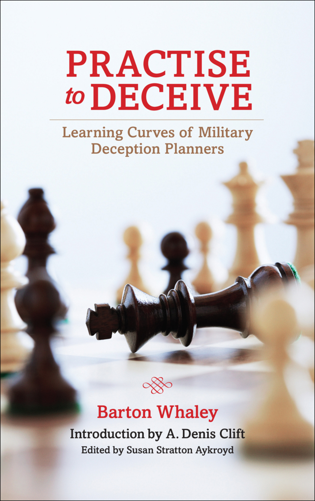 Practise to Deceive Learning Curves of Military Deception Planners  â€“ PDF/EPUB Version Downloadable