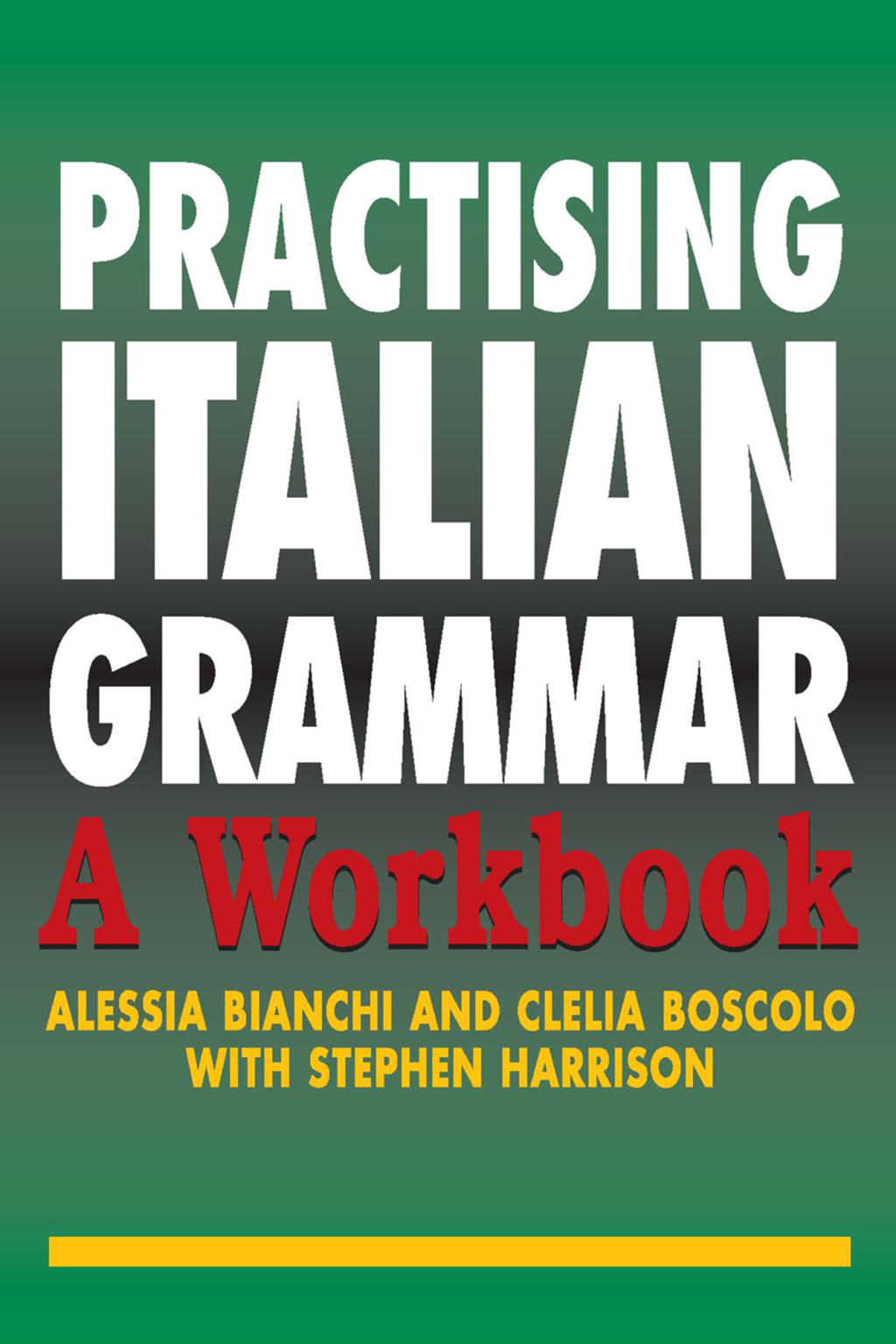 Practising Italian Grammar A Workbook 1st Edition â€“ PDF/EPUB Version Downloadable