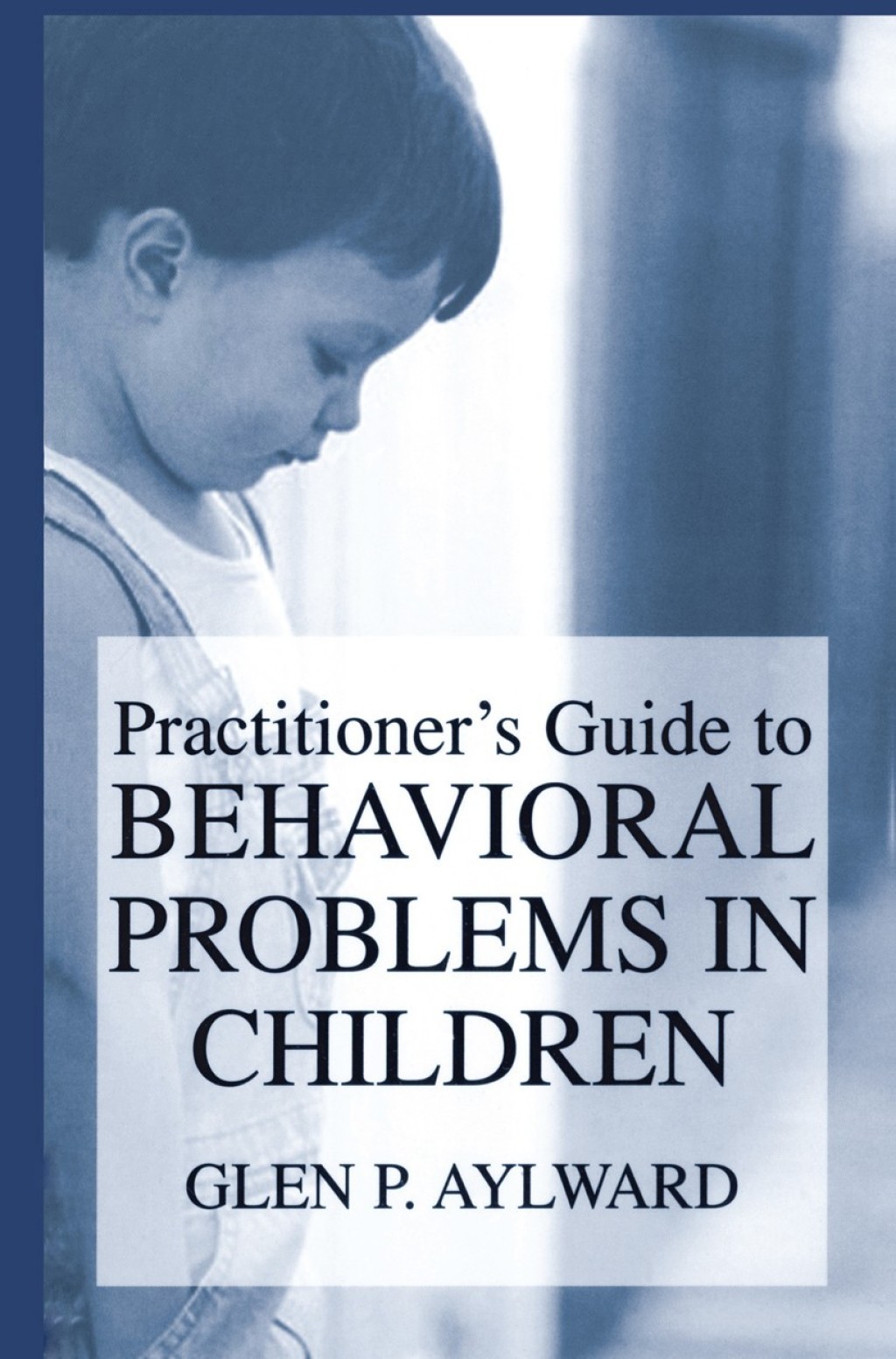 Practitionerâ€™s Guide to Behavioral Problems in Children  â€“ PDF/EPUB Version Downloadable