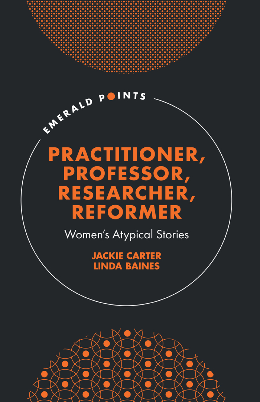 Practitioner, Professor, Researcher, Reformer Womenâ€™s Atypical Stories  â€“ PDF/EPUB Version Downloadable