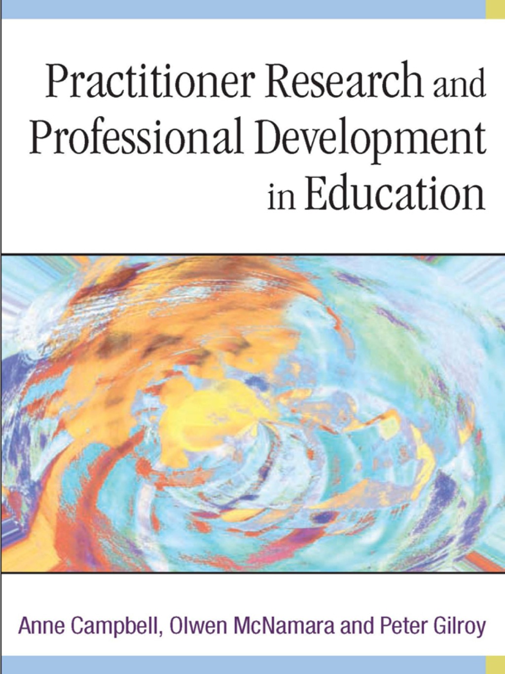Practitioner Research and Professional Development in Education 1st Edition â€“ PDF/EPUB Version Downloadable