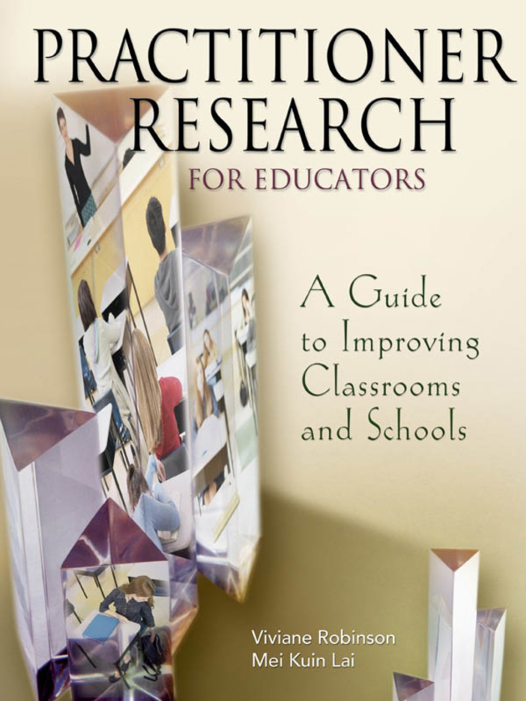 Practitioner Research for Educators A Guide to Improving Classrooms and Schools 1st Edition - (PDF/EPUB Version)