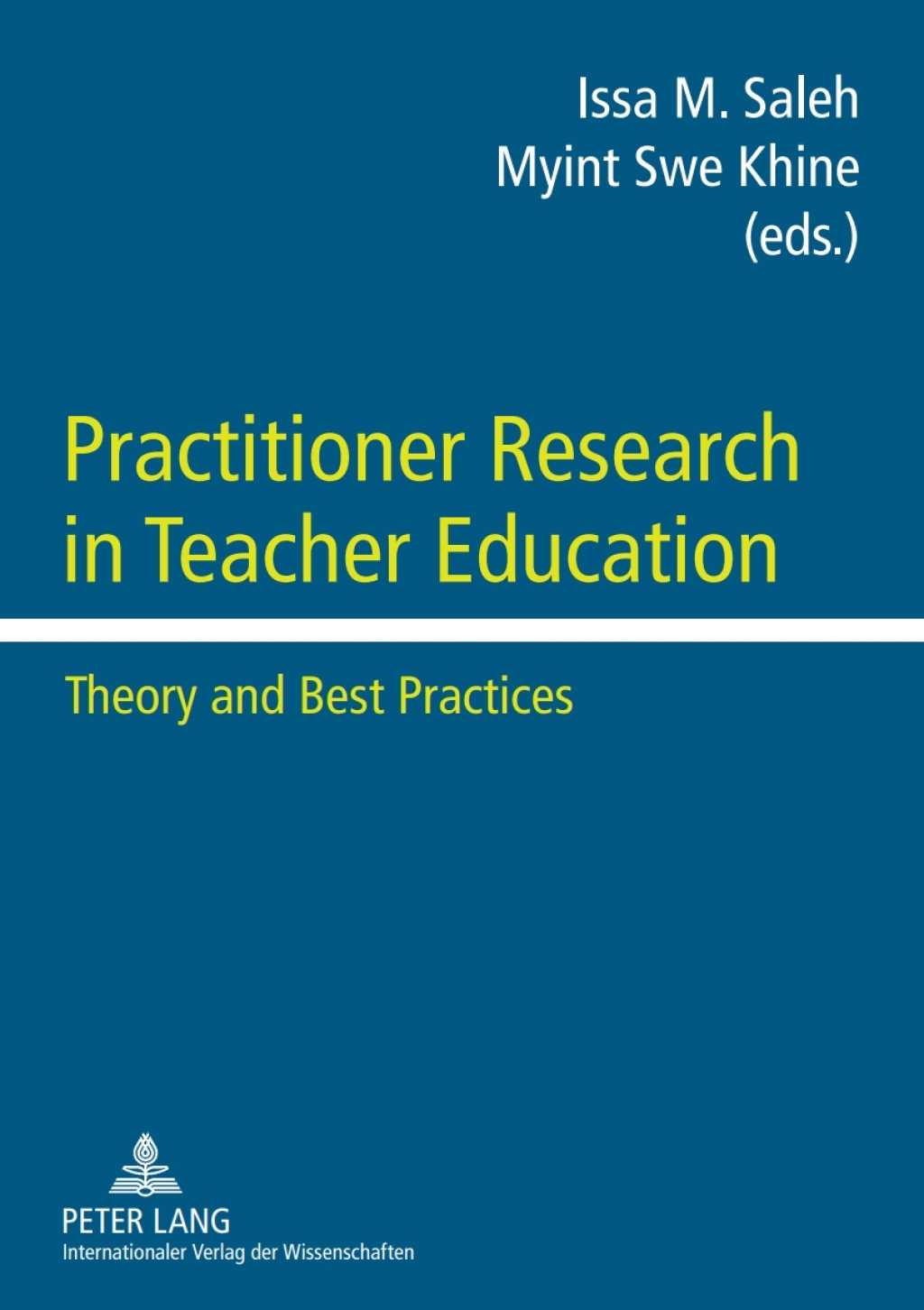 Practitioner Research in Teacher Education Theory and Best Practices 1st Edition â€“ PDF/EPUB Version Downloadable