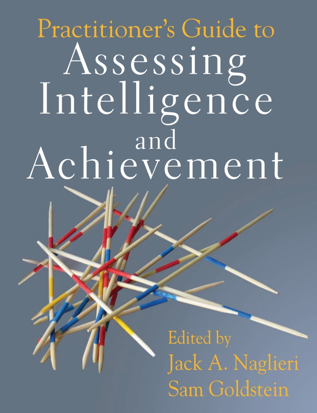 Practitioner's Guide to Assessing Intelligence and Achievement 11th Edition â€“ PDF/EPUB Version Downloadable