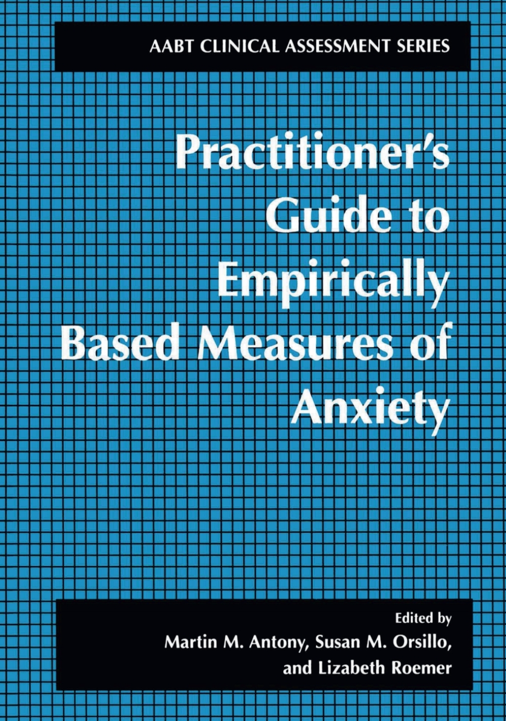 Practitioner's Guide to Empirically Based Measures of Anxiety 1st Edition â€“ PDF/EPUB Version Downloadable
