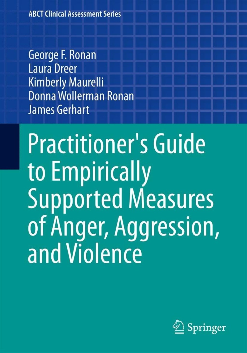 Practitioner's Guide to Empirically Supported Measures of Anger, Aggression, and Violence  â€“ PDF/EPUB Version Downloadable