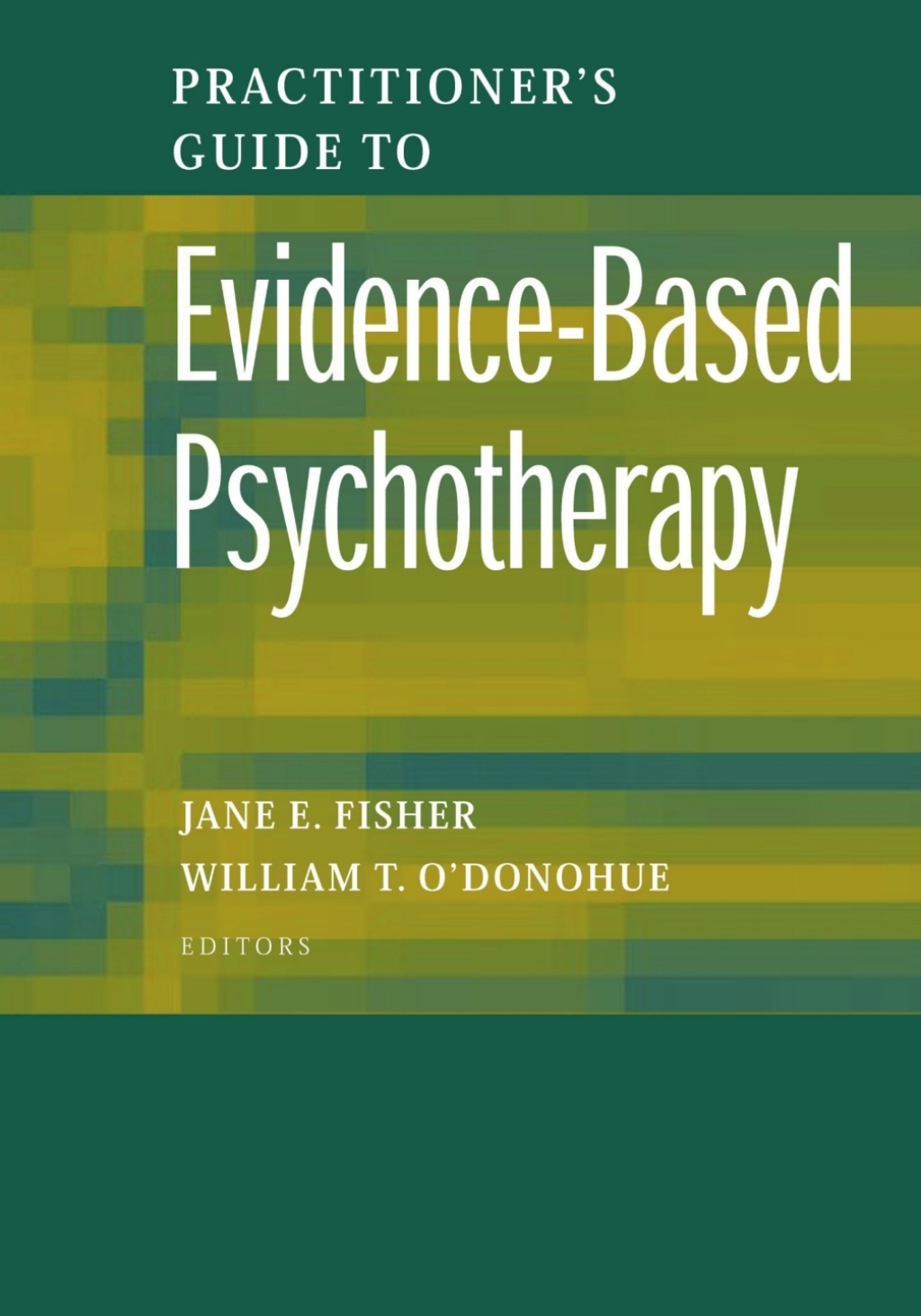 Practitioner's Guide to Evidence-Based Psychotherapy 1st Edition â€“ PDF/EPUB Version Downloadable