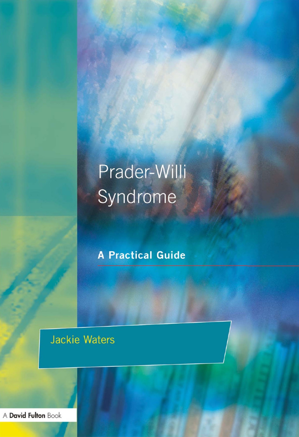 Prader-Willi Syndrome A practical guide 1st Edition â€“ PDF/EPUB Version Downloadable